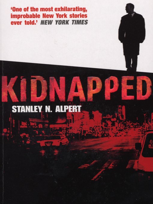 Title details for Kidnapped by Stanley N Alpert - Available